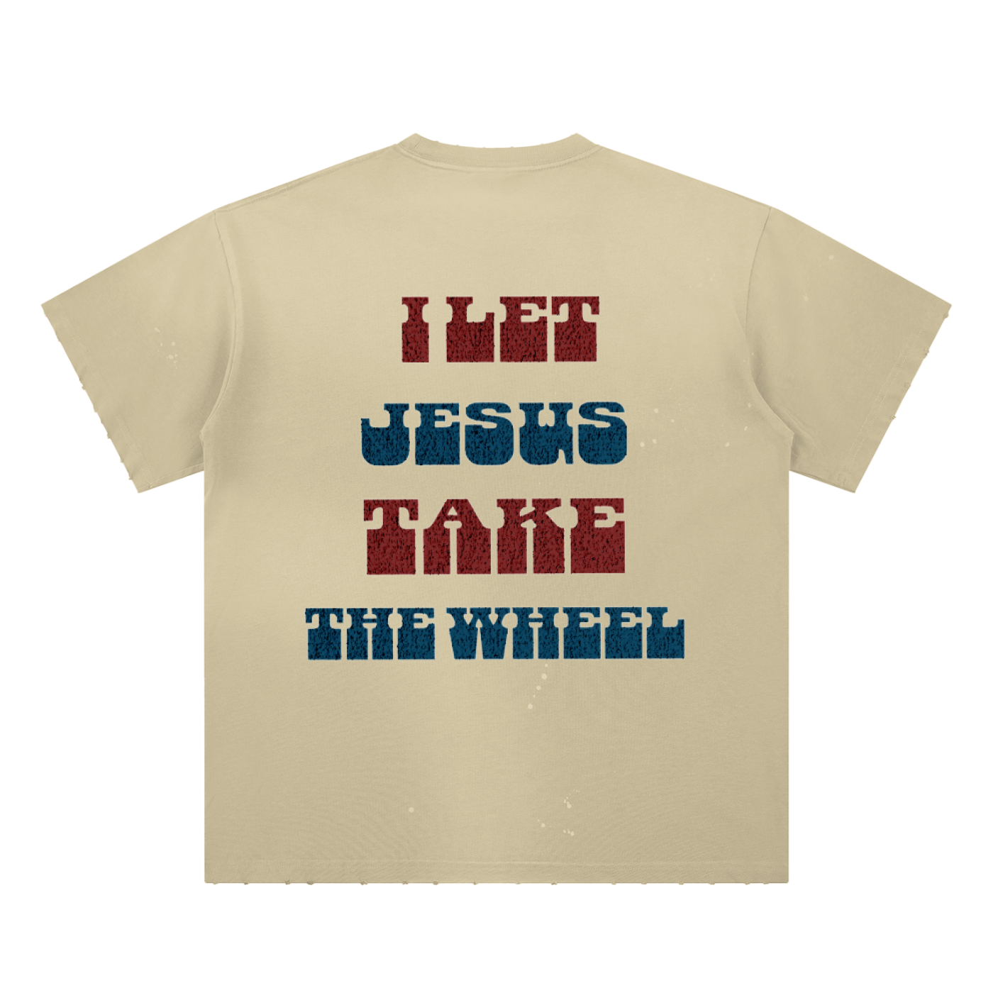 Holy Swanging Jesus Take The Wheel Hand-Frayed Sunfade Paint Splatter T-Shirt