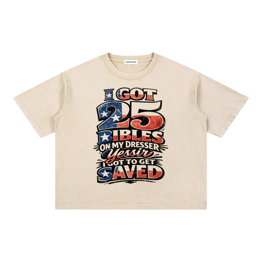 25 Bibles On My Dresser Mineral Wash Boxy Cotton T-Shirt